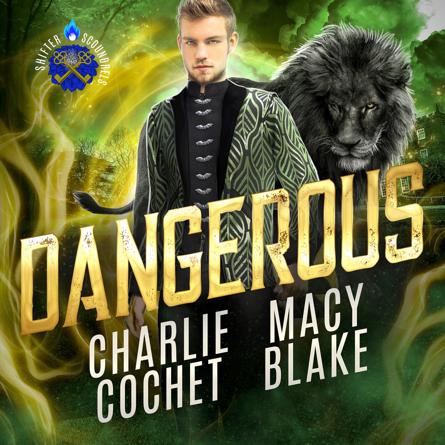 Dangerous - Shifter Scoundrels Book 2 - Audiobook